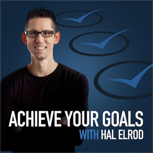 Achieve Your Goals Podcast with Hal Elrod