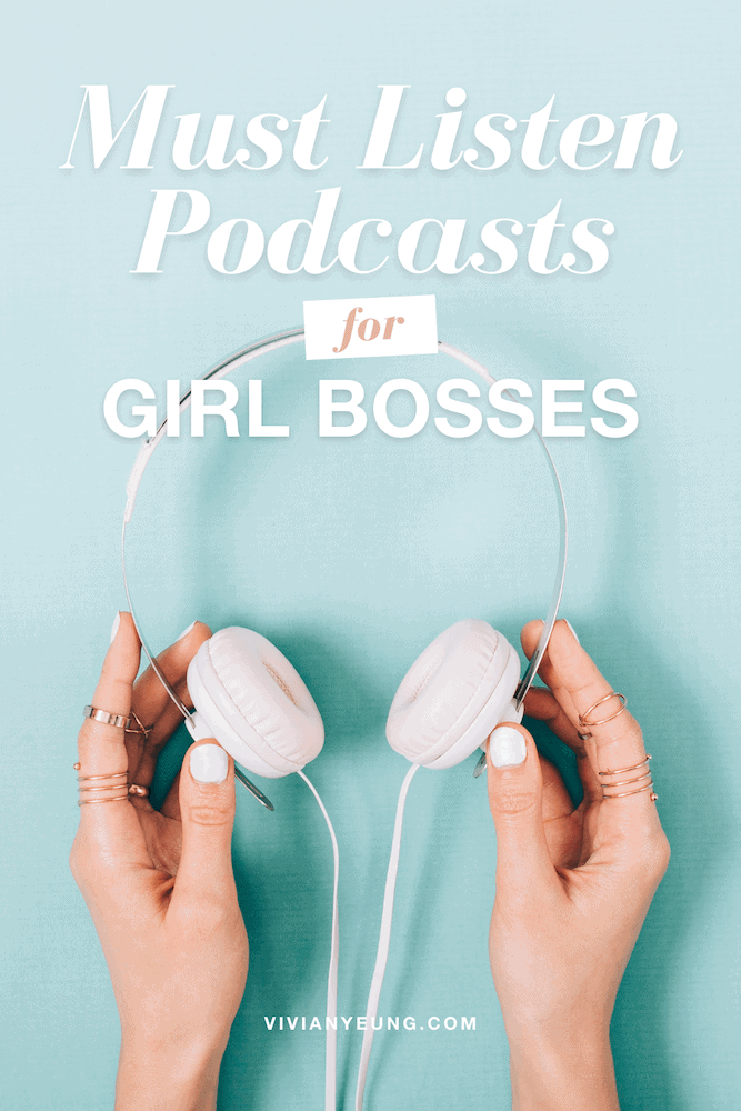 Best Podcasts for Women Business Entrepreneurs Girl Bosses