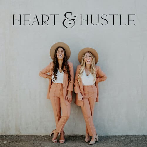 Heart and Husltle Podcast with Evie Rupp and Lindsey Roman