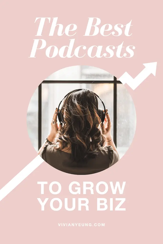 Podcasts for Starting a Business Best Girl Boss Podcast Recommendations