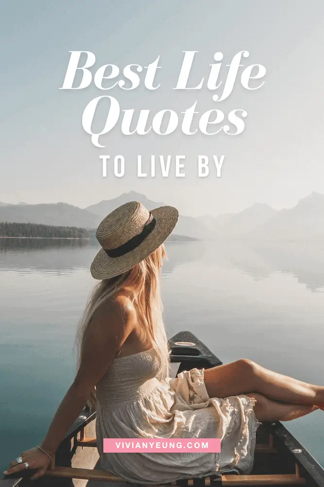 Best Life Quotes to Live By Inspiring Quotes about Life