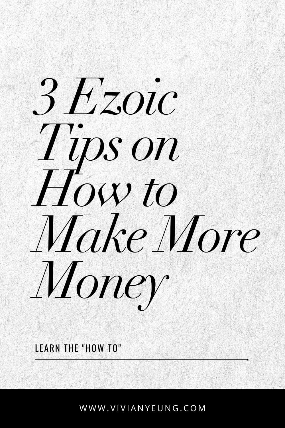 Ezoic Tips and Tricks Ads Revenue How to Make More Money with Ezoic