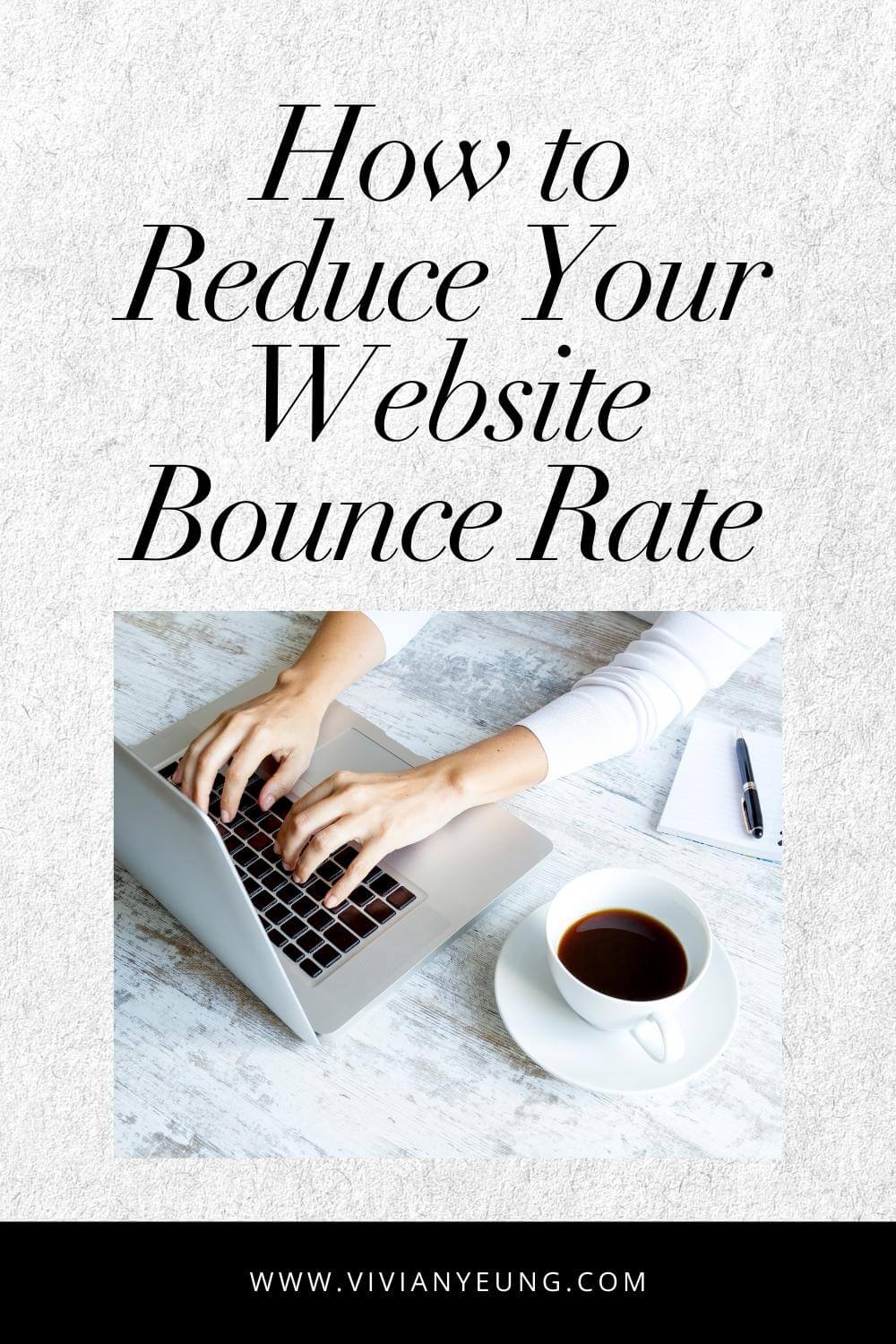 How to Reduce Bounce Rate on Your Website Keep Users on Site Longer 2